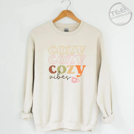 Cozy Vibes Meaning Oversized Sweatshirt sand